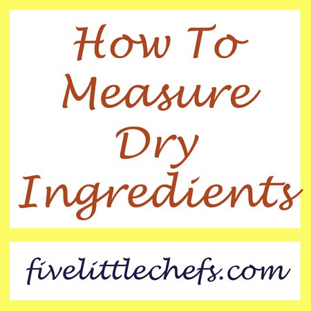 How To Measure Dry Ingredients