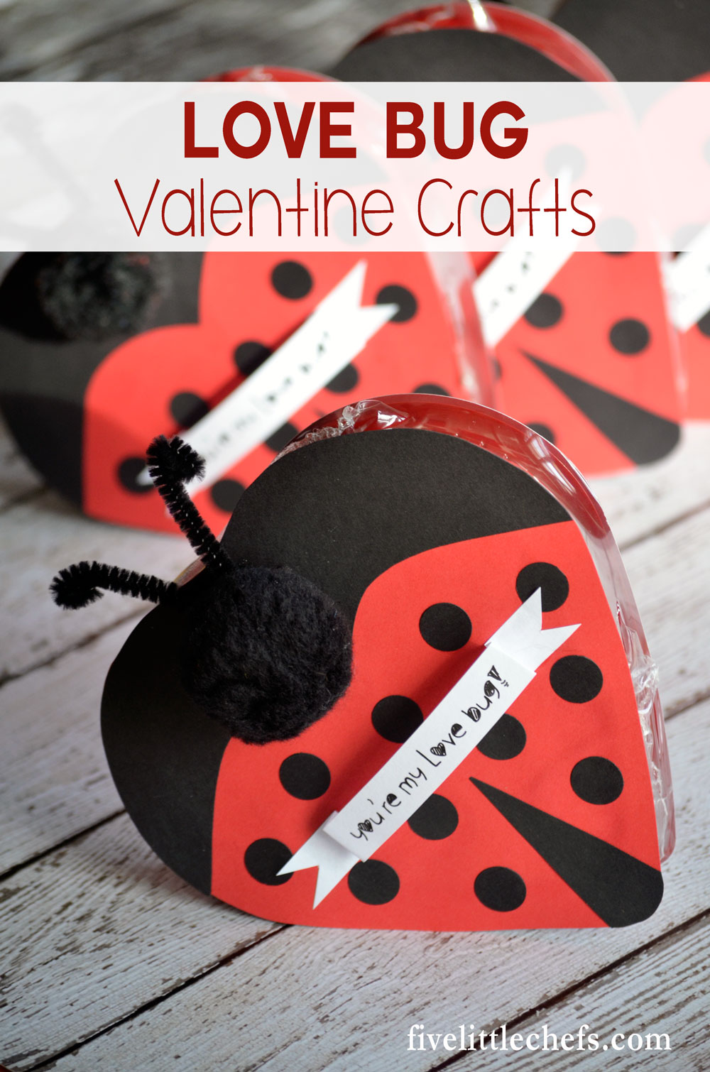 Love Bug Chocolate Craft is a perfect Valentine's Day gift for kids or for a family member. Includes printable to make the craft easier. 